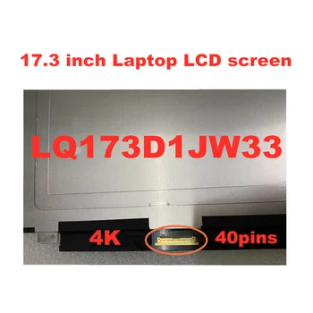 17,3-инчов LCD-дисплей за лаптоп LQ173D1JW33 LQ173D1JW31 за Dell precsion 7710 Alienware 17 R3 0CK7T7 3840 * 2160 4K