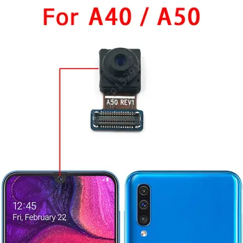 Оригинална Предна Камера За Samsung Galaxy A40 A50 Основен Челен Модул Камера Гъвкав Кабел Подмяна На Резервни Части 1